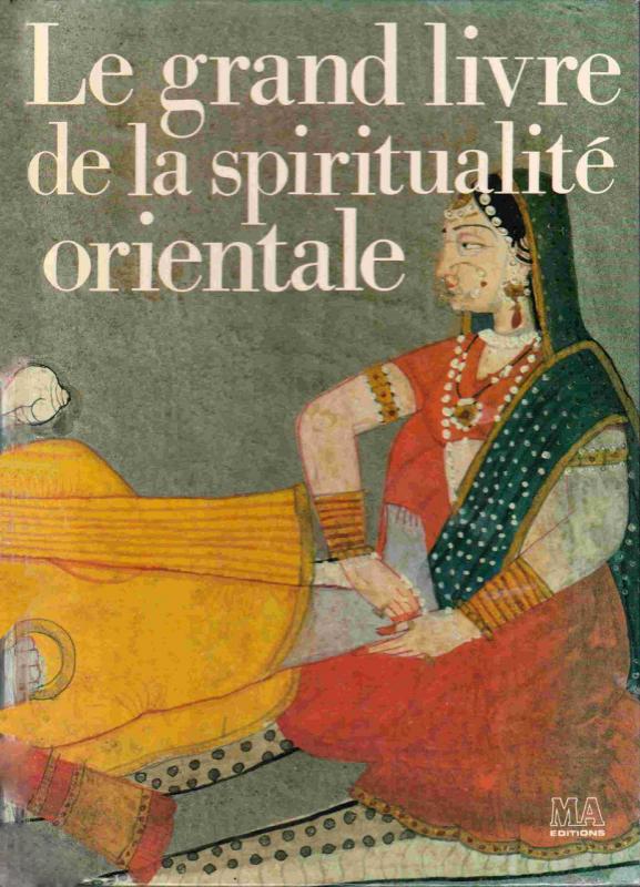 Le Grand Livre De La Spiritualité Orientale